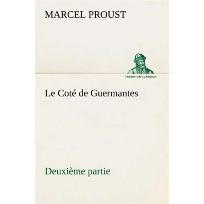Image de Le Coté de Guermantes — deuxième partie