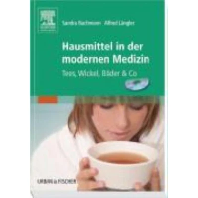 Afbeelding van Hausmittel in der modernen Medizin. Mit CD ROM
