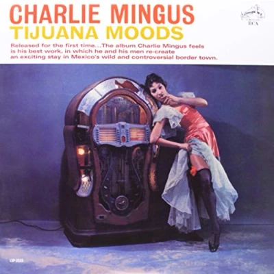 Afbeelding van Charles Mingus Tijuana Moods (LP)
