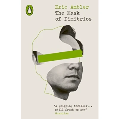 Afbeelding van Penguin Modern Classics Crime &amp; Espionage The Mask of Dimitrios