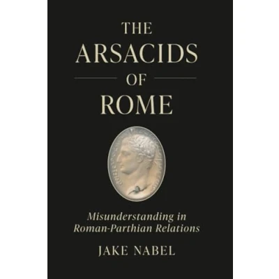 Afbeelding van Iran and The Ancient World Arsacids of Rome