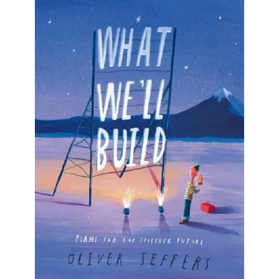 Image de What We&#039;ll Build