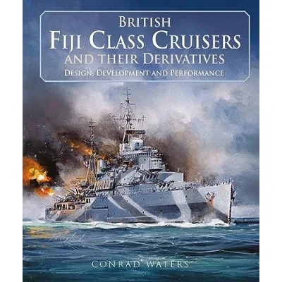 Afbeelding van British Fiji Class Cruisers and their Derivatives