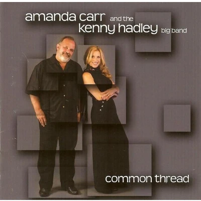 Afbeelding van Amanda Carr &amp; The Kenny Hadley Big Band Common Thread (CD)