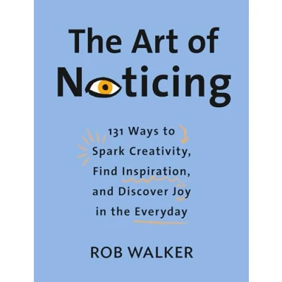 Afbeelding van The Art of Noticing