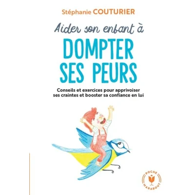 Image de Aider son enfant à dompter ses peurs