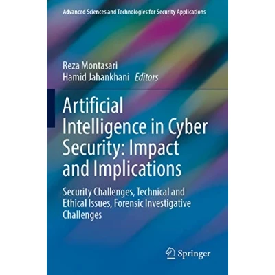 Afbeelding van Advanced Sciences and Technologies for Security Applications Artificial Intelligence in Cyber Security: Impact Implications