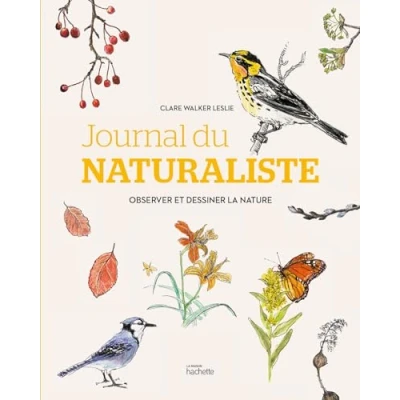 Afbeelding van JOURNAL DU NATURALISTE OBSERVER ET DESSINER LA NATURE