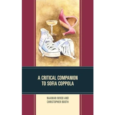Afbeelding van Critical Companions to Contemporary Directors A Companion Sofia Coppola