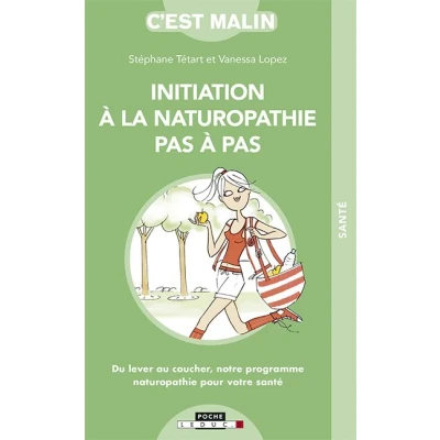 Image de Initiation à la naturopathie pas pas, c&#039;est malin