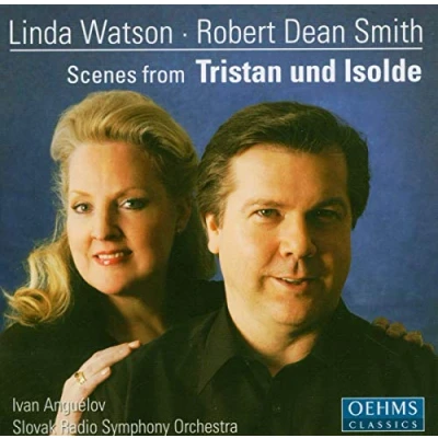 Afbeelding van Robert Dean Smith, Linda Watson, Slovak Radio Symphony Orchestra, Ivan Anguélov Wagner: Scenes From Tristan Und Isolde (CD)