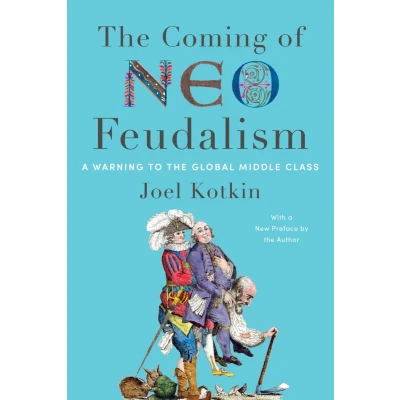 Afbeelding van Coming of Neo Feudalism