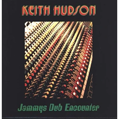 Afbeelding van Keith Hudson Jammys Dub Encounter