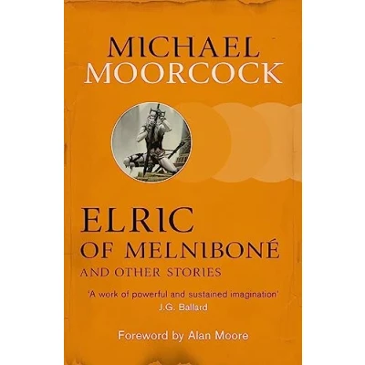 Afbeelding van Elric Of Melnibone And Other Stories
