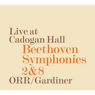 Afbeelding van Orchestre Révolutionnaire et Romantique Beethoven: Symphony 2 &amp; 8 (CD)
