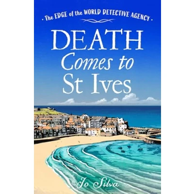 Afbeelding van the Edge of World Detective Agency Death Comes to St Ives