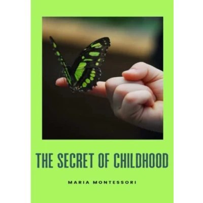 Afbeelding van The secret of childhood (translated)
