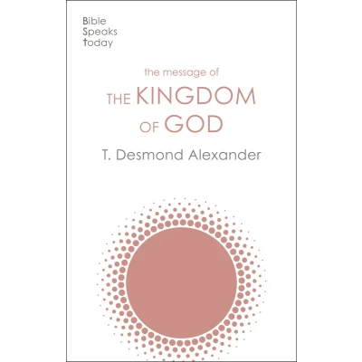 Afbeelding van the Bible Speaks Today Themes Message of Kingdom God