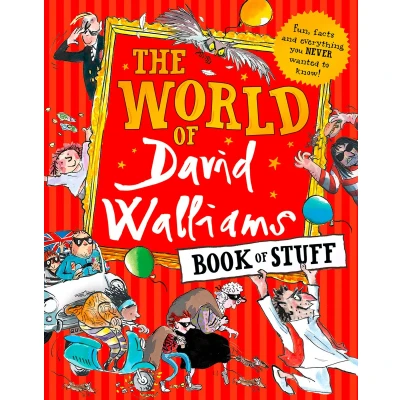Afbeelding van The World of David Walliams Book Stuff Fun, facts and everything you NEVER wanted to know