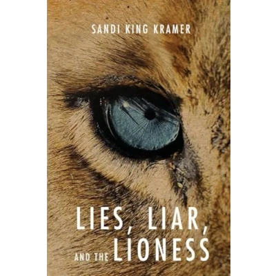 Afbeelding van Lies, Liar, and the Lioness