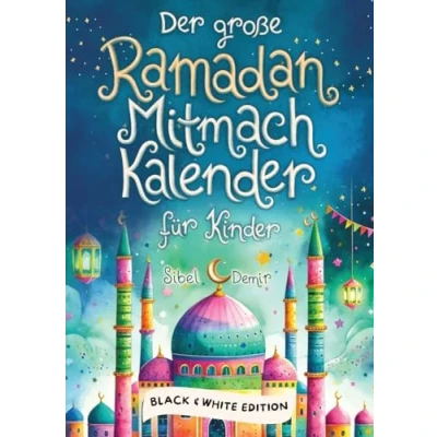 Afbeelding van Der gro�e Ramadan Mitmachkalender. Black &amp; White Edition