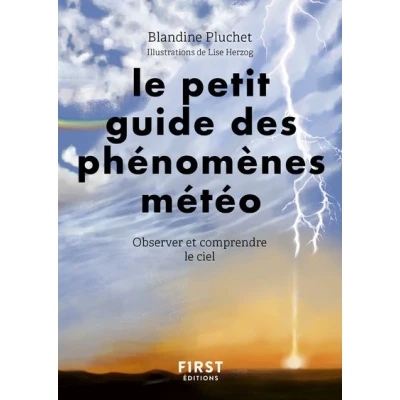 Image de le petit guide des phénomènes météo Observer et comprendre ciel