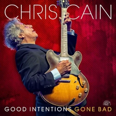 Afbeelding van Chris Cain Good Intentions Gone Bad (LP)