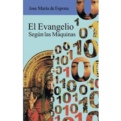 Afbeelding van El Evangelio segun las maquinas
