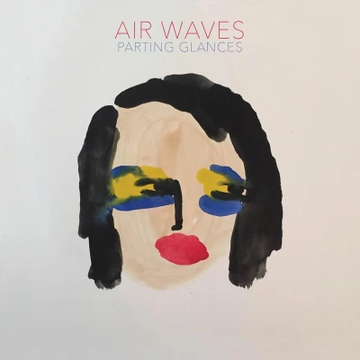 Afbeelding van Air Waves Parting Glances (CD)