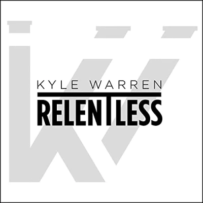 Afbeelding van Kyle Warren Relentless (CD)