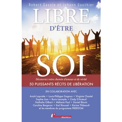 Image de Libre d&#039;être soi Découvrez votre chemin d&#039;amour et de vérité 50 puissants récits libération