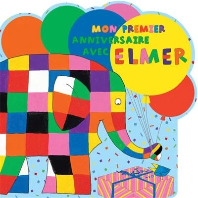 Image de Mon premier anniversaire avec Elmer