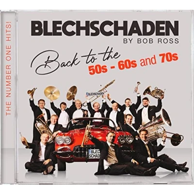 Afbeelding van Blechschaden Back To The 50s 60s And 70s CD
