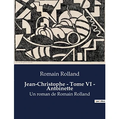 Afbeelding van Jean Christophe Tome VI Antoinette