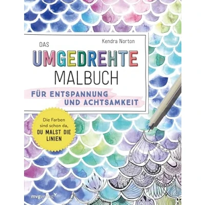 Afbeelding van Das umgedrehte Malbuch Für Achtsamkeit und Entspannung