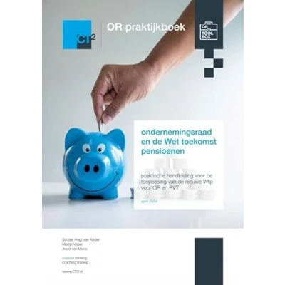 Afbeelding van OR praktijkboek ondernemingsraad en de Wet toekomst pensioenen