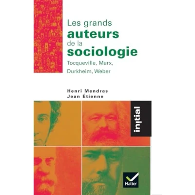 Afbeelding van ISBN Initial Les Grands Auteurs De La Sociologie : Tocqueville, Marx, Durkheim, Weber, Samenleving, Frans, Paperback