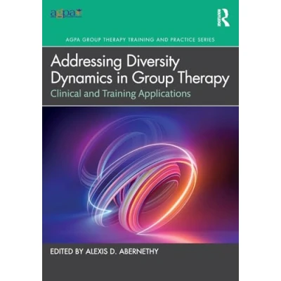 Afbeelding van AGPA Group Therapy Training and Practice Series Addressing Diversity Dynamics in
