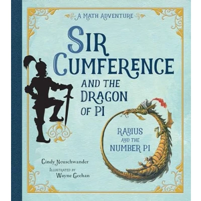 Afbeelding van Sir Cumference &amp; The Dragon Of Pi