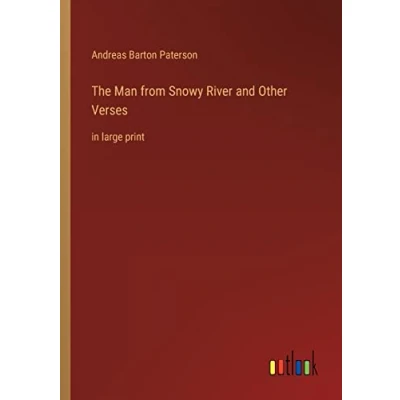 Afbeelding van The Man From Snowy River and Other Verses