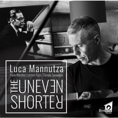 Afbeelding van Luca Mannutza The Uneven Shorter (CD)