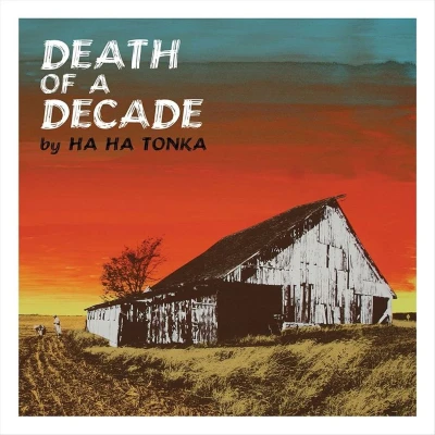 Afbeelding van Ha Tonka Death of a Decade (LP)