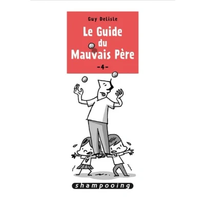 Afbeelding van Le guide du mauvais pere,04