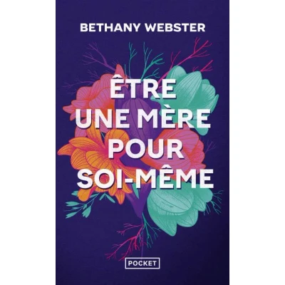 Image de Etre une mère pour soi même : devenir femme libre et puissante
