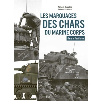 Afbeelding van LES MARQUAGES DES CHARS DU MARINE CORPS DANS LE PACIFIQUE
