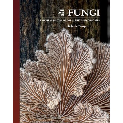 Afbeelding van The Lives of Natural World Fungi
