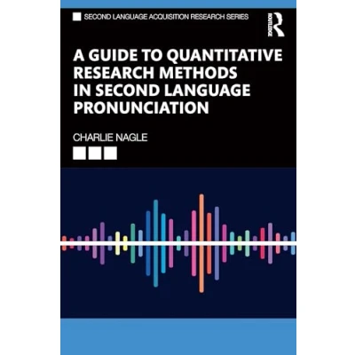 Afbeelding van Second Language Acquisition Research Series A Guide to Quantitative Methods in Pronunciation