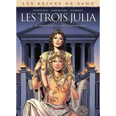 Image de Les Reines de sang trois Julia T02