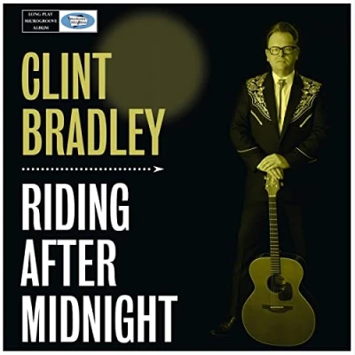 Afbeelding van Clint Bradley Riding After Midnight (LP)