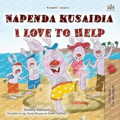 Afbeelding van Swahili English Bilingual Collection I Love to Help (Swahili Children&#039;s Book)